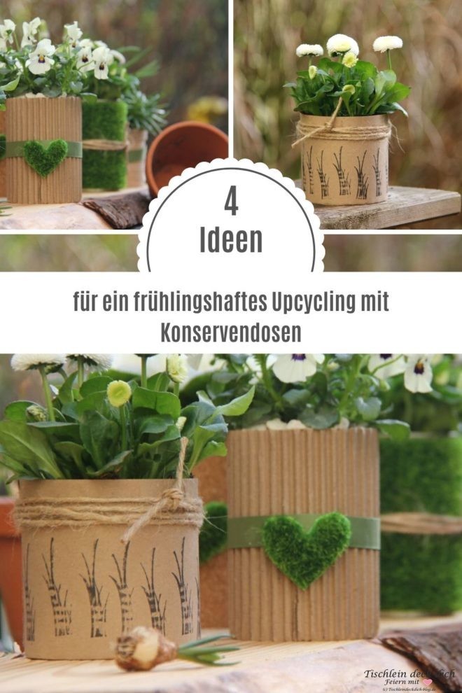 4 Ideen fuer ein fruehlingshaftes Konservenupcycling