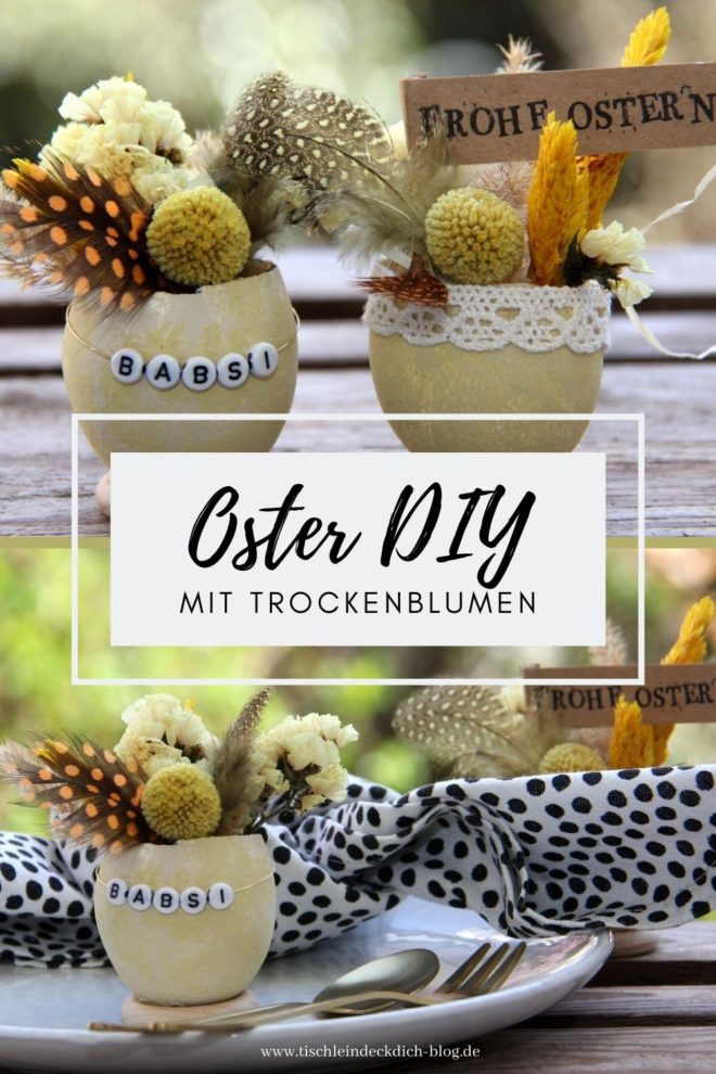 Oster-DIY mit Trockenblumen