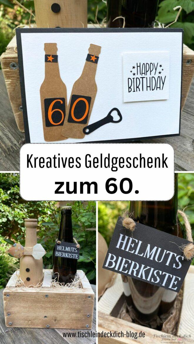 Pinterest Pin fuer kreatives Geldgeschenk fuer den 60. Geburtstag