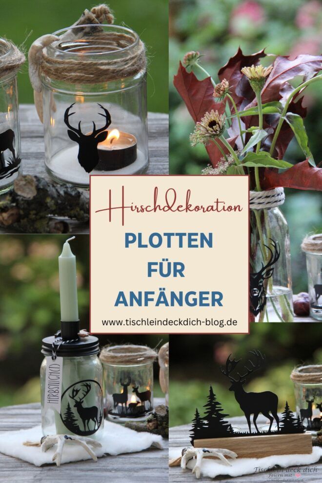 Pinterest Pin Hirschdekoration, Plotten fuer Anfaenger