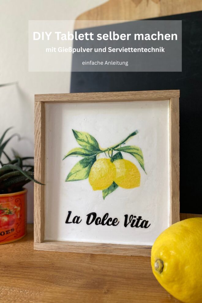 Pinterest Pin für DIY Holztablett aus Klötzchen mit Serviettentechnik Zitronenmuster